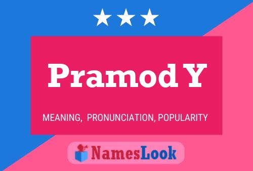 Póster del nombre Pramod Y