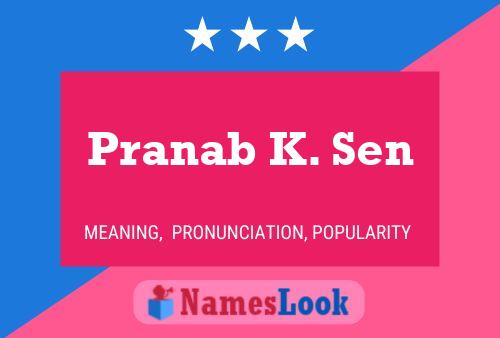 Póster del nombre Pranab K. Sen