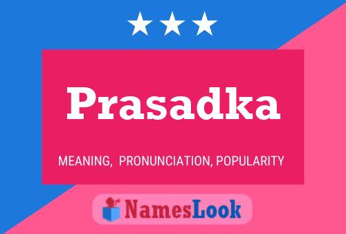 Póster del nombre Prasadka