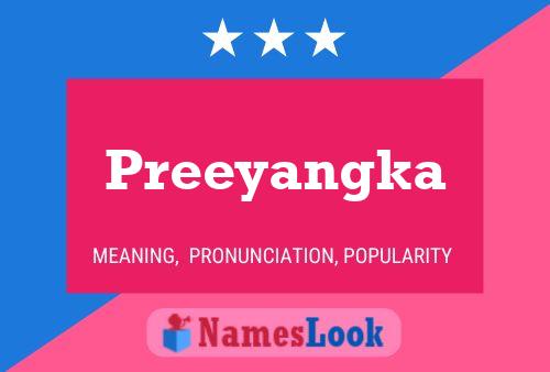 Póster del nombre Preeyangka