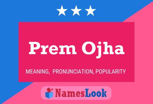 Póster del nombre Prem Ojha