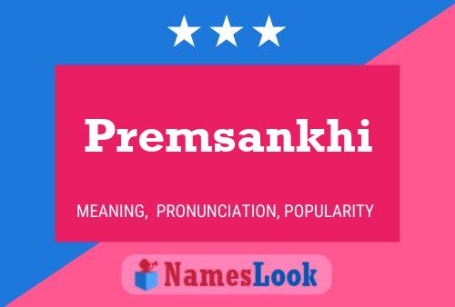 Póster del nombre Premsankhi