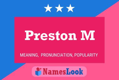 Póster del nombre Preston M