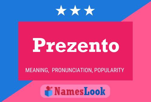 Póster del nombre Prezento