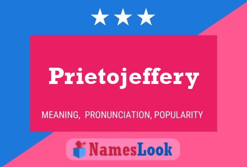 Póster del nombre Prietojeffery