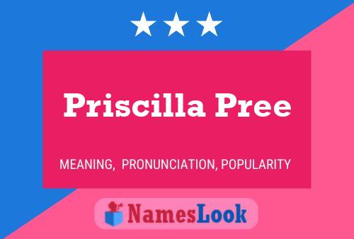 Póster del nombre Priscilla Pree