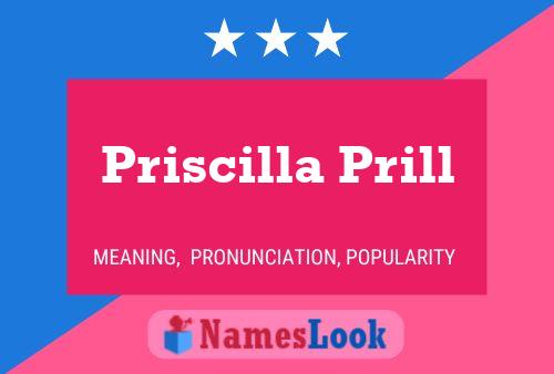 Póster del nombre Priscilla Prill