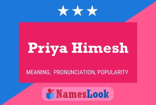 Póster del nombre Priya Himesh