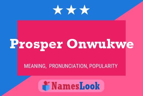 Póster del nombre Prosper Onwukwe