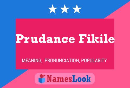 Póster del nombre Prudance Fikile