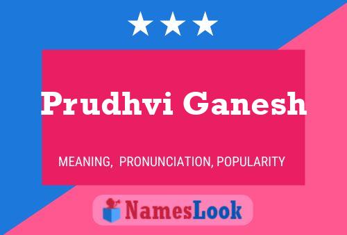 Póster del nombre Prudhvi Ganesh