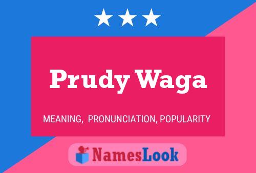 Póster del nombre Prudy Waga