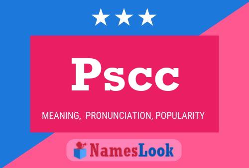 Póster del nombre Pscc