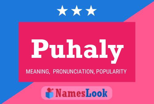 Póster del nombre Puhaly