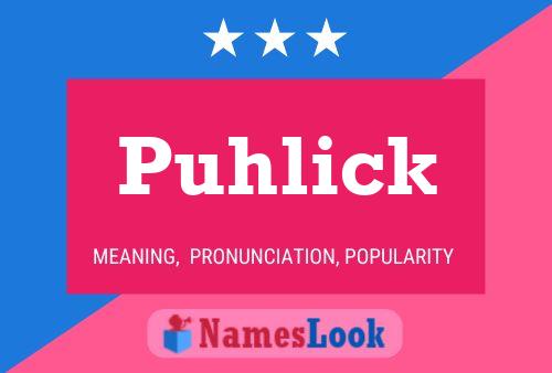 Póster del nombre Puhlick