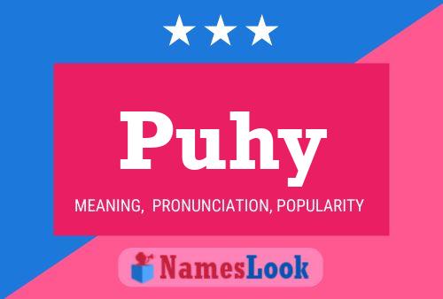 Póster del nombre Puhy