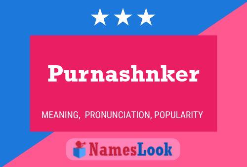 Póster del nombre Purnashnker