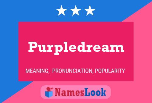 Póster del nombre Purpledream