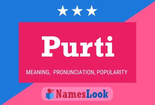 Póster del nombre Purti