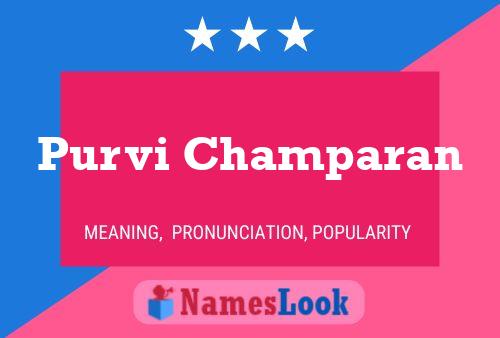 Póster del nombre Purvi Champaran