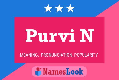 Póster del nombre Purvi N