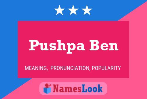 Póster del nombre Pushpa Ben