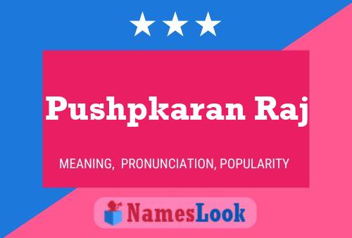 Póster del nombre Pushpkaran Raj