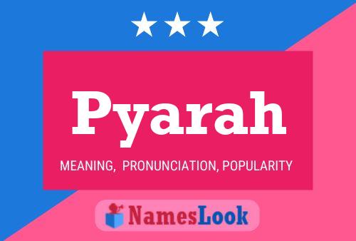 Póster del nombre Pyarah