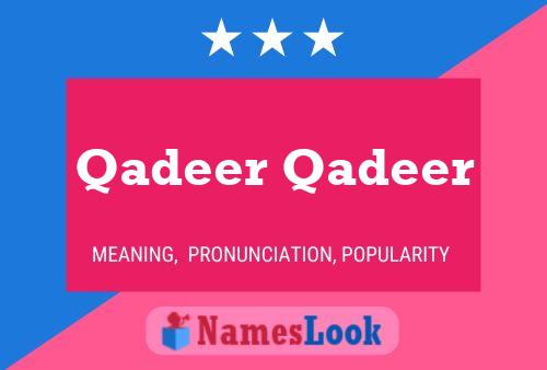 Póster del nombre Qadeer Qadeer