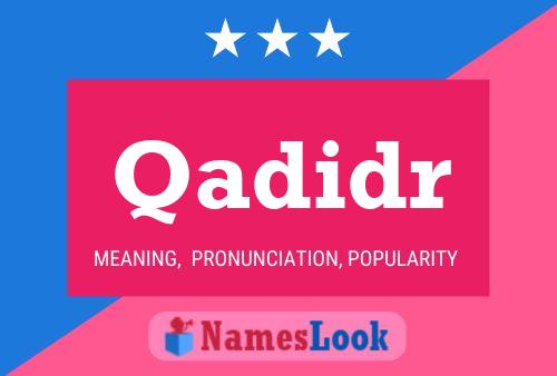 Póster del nombre Qadidr