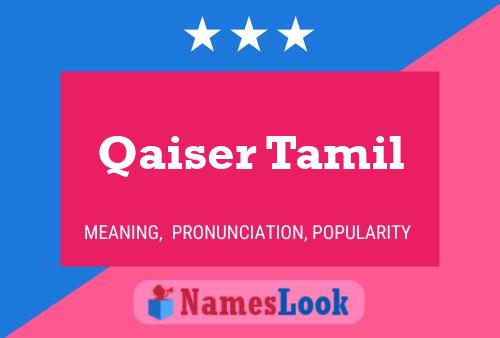 Póster del nombre Qaiser Tamil