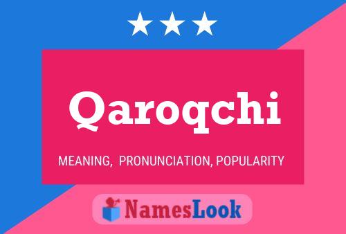 Póster del nombre Qaroqchi