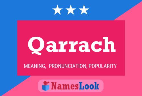 Póster del nombre Qarrach