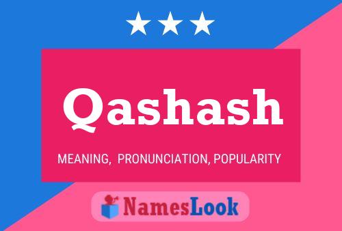 Póster del nombre Qashash