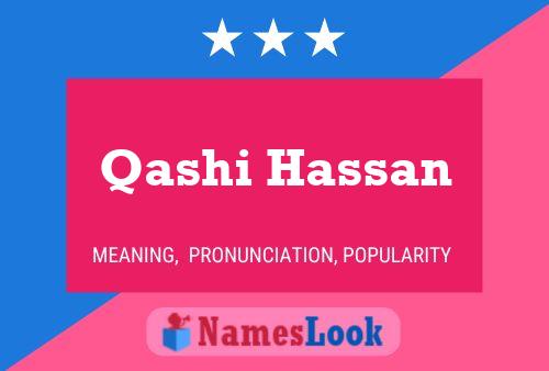 Póster del nombre Qashi Hassan