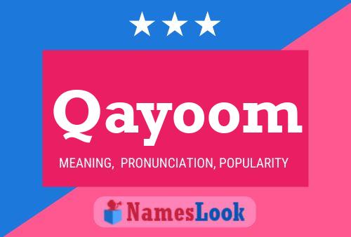 Póster del nombre Qayoom