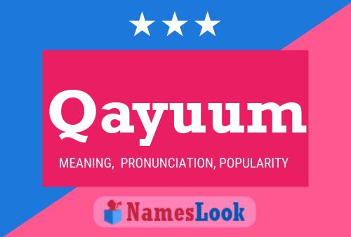 Póster del nombre Qayuum