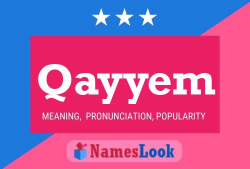 Póster del nombre Qayyem