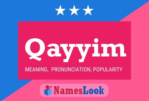 Póster del nombre Qayyim