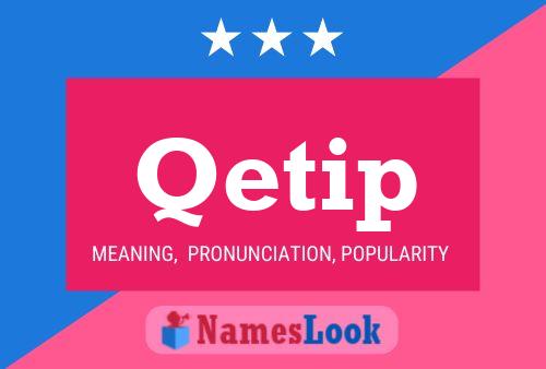 Póster del nombre Qetip