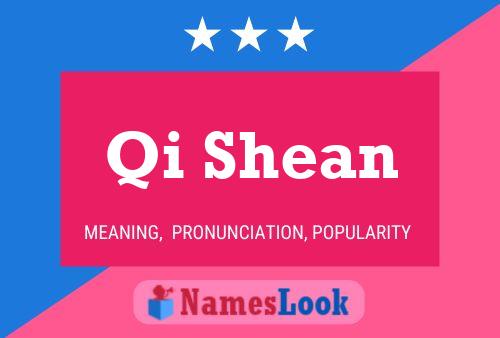 Póster del nombre Qi Shean