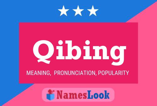 Póster del nombre Qibing