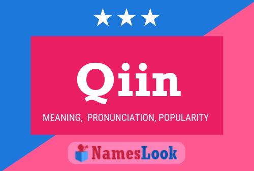 Póster del nombre Qiin