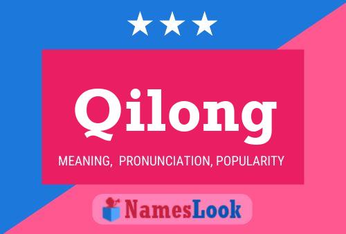 Póster del nombre Qilong