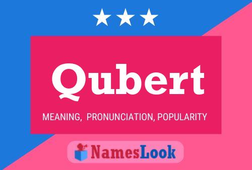 Póster del nombre Qubert