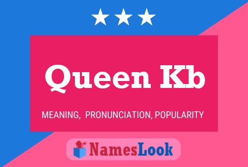 Póster del nombre Queen Kb