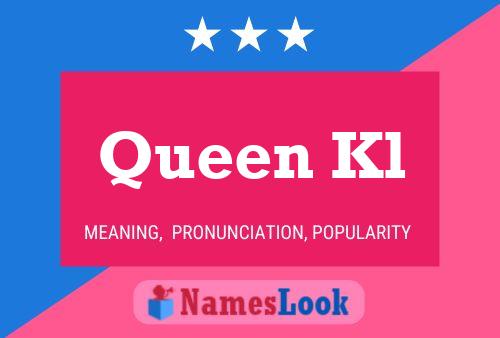 Póster del nombre Queen Kl