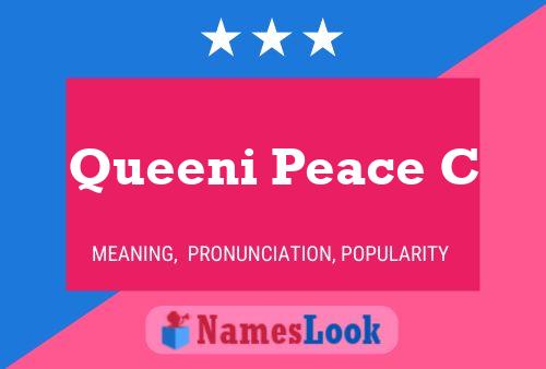 Póster del nombre Queeni Peace C