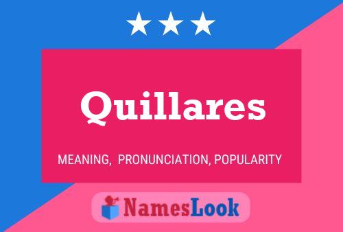 Póster del nombre Quillares