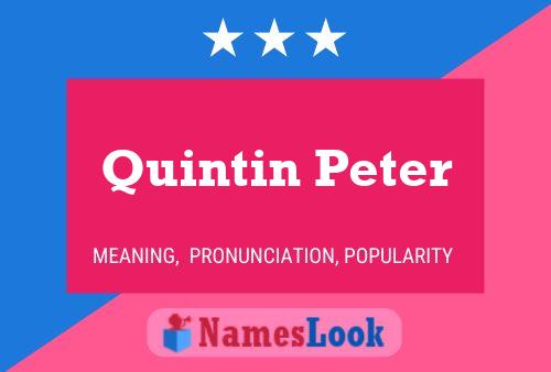 Póster del nombre Quintin Peter